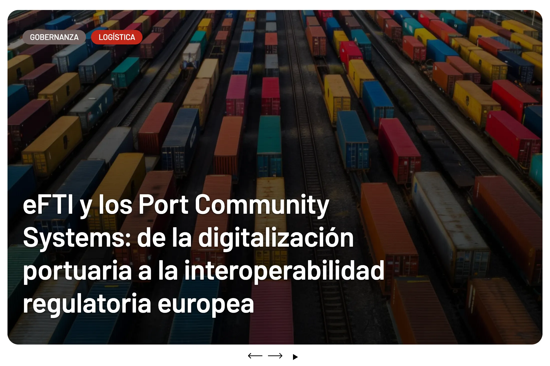 Tarjeta del bloque Lo mejor de PierNext con un artículo sobre eFTI y los Port Community Systems, etiquetas de Gobernanza y Logística y una foto aérea de contenedores sobre vagones.
