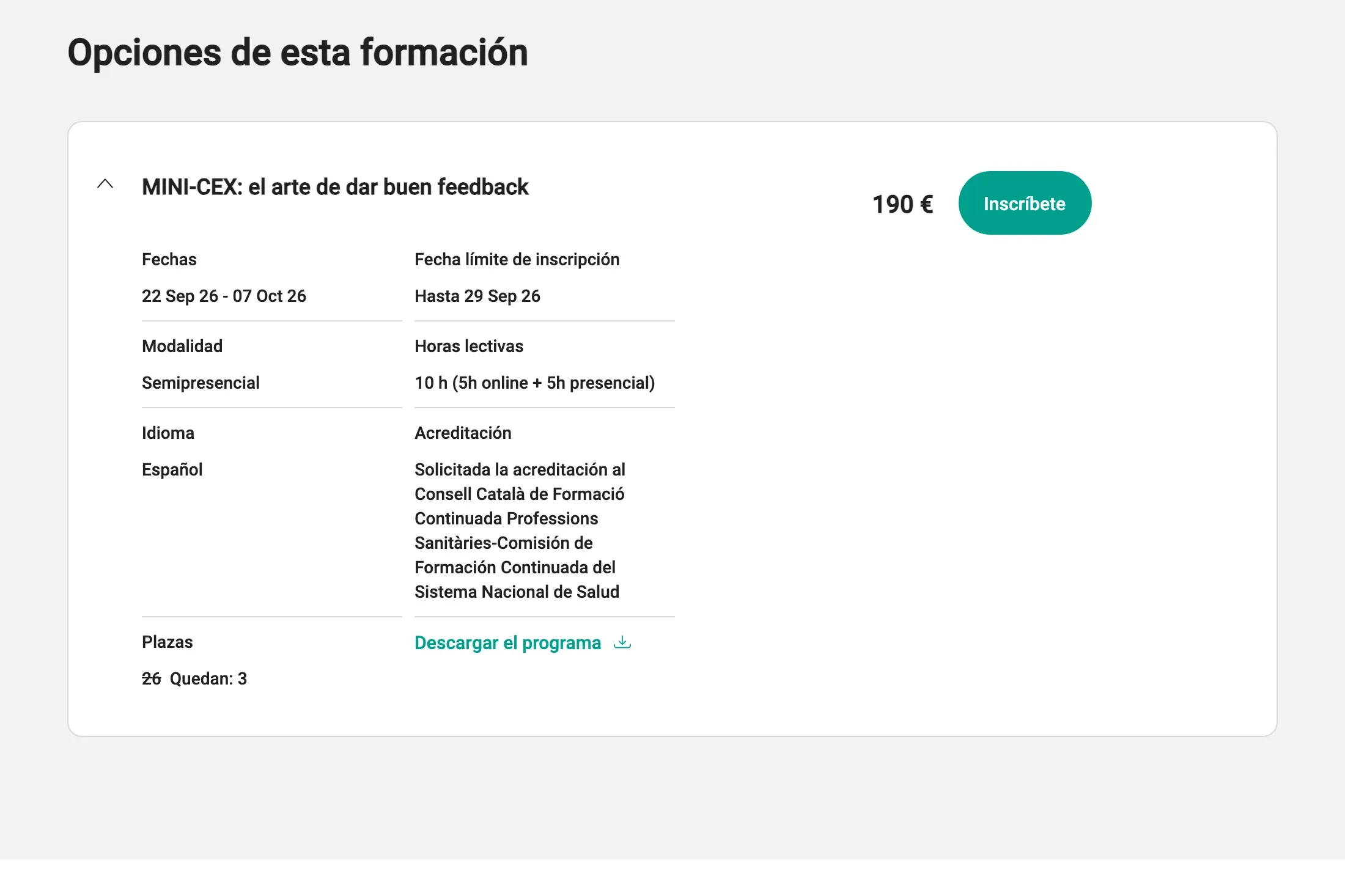 Bloque «Opciones de esta formación» del curso MINI-CEX: fechas, fecha límite de inscripción, modalidad semipresencial, horas lectivas, idioma, acreditación, plazas restantes, precio y botón «Inscríbete».