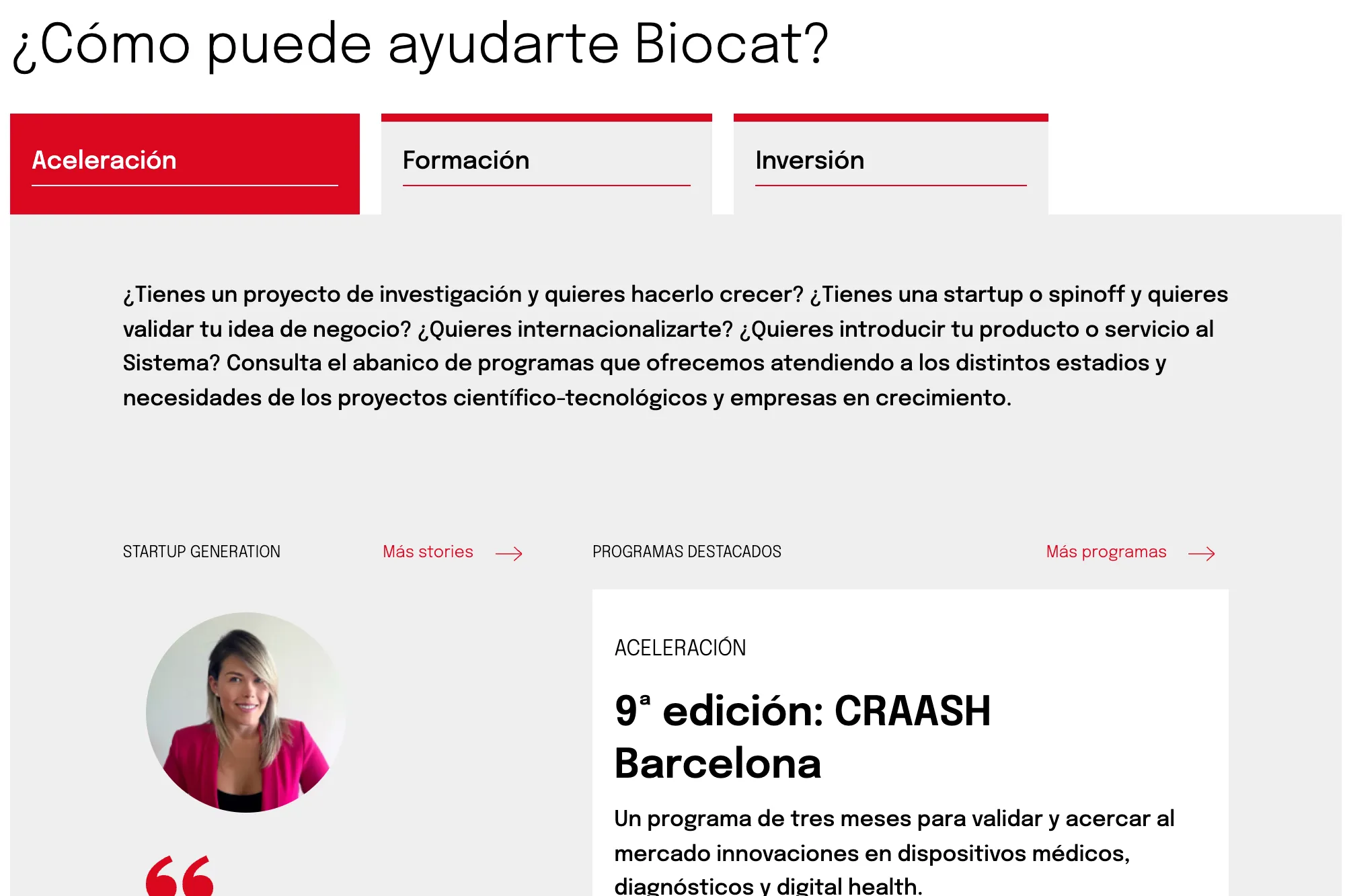 Módulo «¿Cómo puede ayudarte Biocat?» con pestañas Aceleración, Formación e Inversión, un texto de presentación, una historia de Startup Generation y el programa destacado CRAASH Barcelona